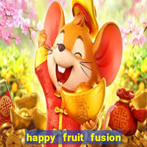 happy fruit fusion paga mesmo